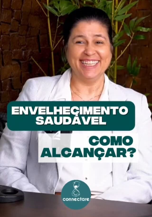 Envelhecimento saudável, como alcançar?